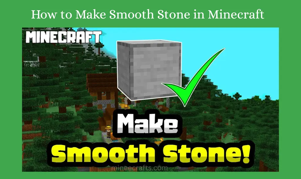 How to Make Smooth Stone in Minecraft? – A Complete Guide (2026) 1 Make Smooth Stone in Minecraft