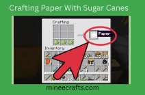 How to Make a Paper in Minecraft (Easy Step-by-Step Guide) 2 Crafting Paper with Sugar Cane