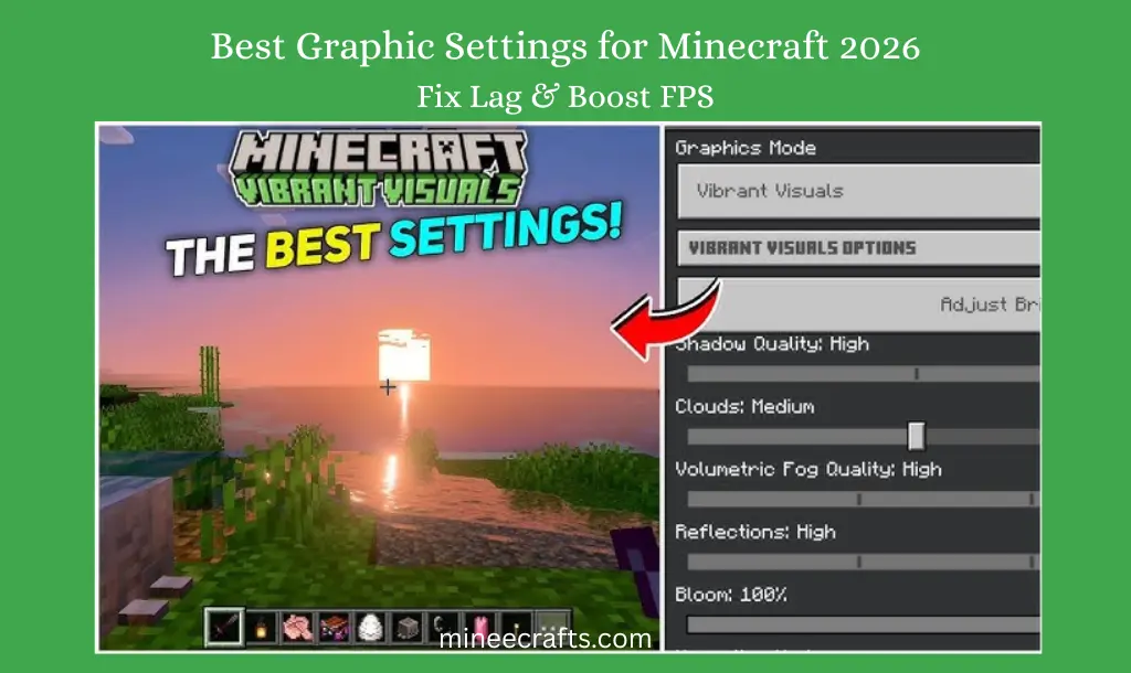 Best Graphic Settings for Minecraft 2026: Fix Lag & Boost FPS! 1 Best Graphic Settings for Minecraft